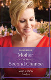 Mother Of The Bride's Second Chance (The Bridal Party, Book 2) (Mills & Boon True Love) by Susan Meier (9780008939946)