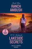 Ranch Ambush / Lakeside Secrets: Ranch Ambush (Marshals of Mesa Point) / Lakeside Secrets (West Investigations) (Mills & Boon Heroes) by Barb Han and K.D. Richards (9780263322378)