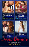 Modern Romance September 2015 Books 5-8: Traded to the Desert Sheikh / A Bride Worth Millions / Vows of Revenge / From One Night to Wife: First edition (9781474036559)
