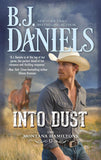 Into Dust (The Montana Hamiltons, Book 5) (9781474057455)