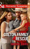 Colton Family Rescue (Mills & Boon Romantic Suspense) (The Coltons of Texas, Book 10) (9781474040402)