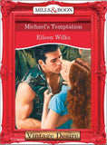 Michael's Temptation (Mills & Boon Desire): First edition (9781472037435)