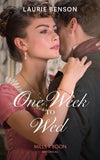 One Week To Wed (Mills & Boon Historical) (The Sommersby Brides, Book 1) (9781474073851)