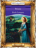 Briana (Mills & Boon Vintage 90s Modern): First edition (9781408989579)