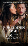 Forbidden Night With The Prince (Mills & Boon Historical) (Warriors of the Night, Book 3) (9781474073950)