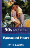 Ransacked Heart (Mills & Boon Vintage 90s Modern): First edition (9781408983737)
