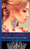 More Precious than a Crown (Mills & Boon Modern) (Alpha Heroes Meet Their Match - - Loose Connection): First edition (9781472042897)