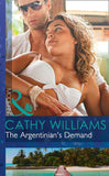 The Argentinian's Demand (Mills & Boon Modern): First edition (9781472042811)