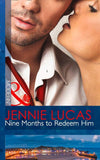 Nine Months to Redeem Him (Mills & Boon Modern): First edition (9781472098283)