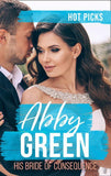 Hot Picks: His Bride Of Consequence: The Kouros Marriage Revenge (Greek Tycoons) / Chosen as the Frenchman's Bride / The Spaniard's Marriage Bargain (9780008907334)