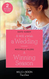 A Will, A Wish, A Wedding / A Winning Season: A Will, a Wish, a Wedding / A Winning Season (Wickham Falls Weddings) (Mills & Boon True Love) (9780263278972)