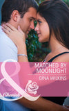 Matched by Moonlight (Mills & Boon Cherish) (Bride Mountain, Book 1): First edition (9781472047625)