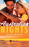 Australian Nights: Sun. Sea. Seduction.: Losing Control (The Hunter Pact) / Play Thing / Bought to Wear the Billionaire's Ring (9780263299700)