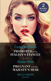Promoted To The Italian's Fiancée / Pregnant With His Majesty's Heir: Promoted to the Italian's Fiancée (Secrets of the Stowe Family) / Pregnant with His Majesty's Heir (Secrets of the Stowe Family) (9780263282429)