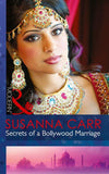 Secrets Of A Bollywood Marriage (Mills & Boon Modern): First edition (9781472042378)