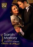 To Catch A Husband… (Mills & Boon Historical): First edition (9781408923610)
