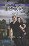 Her Stolen Past (Mills & Boon Love Inspired Suspense) (Family Reunions, Book 3): First edition (9781472073563)