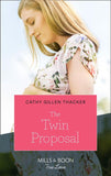 The Twin Proposal (Mills & Boon True Love) (Lockharts Lost & Found, Book 3) (9780008910235)