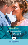 The Surgeon And The Princess (Mills & Boon Medical) (9780008915377)