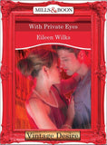 With Private Eyes (Mills & Boon Desire) (Dynasties: The Barones, Book 11): First edition (9781472038333)