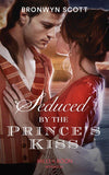 Seduced By The Prince's Kiss (Mills & Boon Historical) (Russian Royals of Kuban, Book 4) (9781474074049)