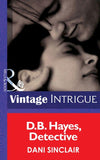 D.b. Hayes, Detective (Mills & Boon Intrigue) (Lipstick Ltd., Book 2): First edition (9781472033338)