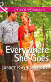 Everywhere She Goes (Mills & Boon Superromance) (The Mysteries of Angel Butte, Book 2): First edition (9781472055200)