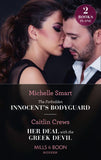 The Forbidden Innocent's Bodyguard / Her Deal With The Greek Devil: The Forbidden Innocent's Bodyguard (Billion-Dollar Mediterranean Brides) / Her Deal with the Greek Devil (Billion-Dollar Mediterranean Brides) (9780263282436)