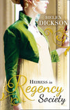 Heiress in Regency Society: The Defiant Debutante (Regency, Book 64) / From Governess to Society Bride: First edition (9781474006484)
