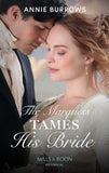 The Marquess Tames His Bride (Mills & Boon Historical) (Brides for Bachelors, Book 2) (9781474073387)