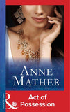 Act Of Possession (Mills & Boon Modern): First edition (9781472097439)