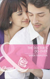 The Doctor's Do-Over (Mills & Boon Cherish) (Summer Sisters, Book 1): First edition (9781408971550)