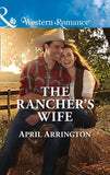The Rancher's Wife (Mills & Boon Western Romance) (Men of Raintree Ranch, Book 2) (9781474058124)