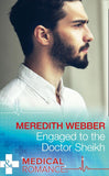 Engaged To The Doctor Sheikh (Mills & Boon Medical) (The Halliday Family, Book 2) (9781474051514)
