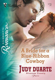A Bride for a Blue-Ribbon Cowboy (Mills & Boon Silhouette): First edition (9781474011143)