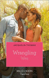 Wrangling Wes (The Browards of Montana, Book 1): First edition (9781472071729)