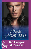 No Longer A Dream (Mills & Boon Modern): First edition (9781474030090)