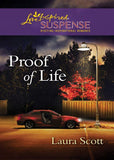 Proof of Life (Mills & Boon Love Inspired Suspense): First edition (9781408968437)