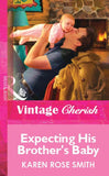 Expecting His Brother's Baby (Mills & Boon Vintage Cherish): First edition (9781472089946)