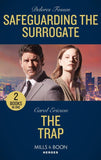 Safeguarding The Surrogate / The Trap: Safeguarding the Surrogate / The Trap (A Kyra and Jake Investigation) (Mills & Boon Heroes) (9780263283402)