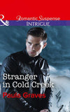 Stranger In Cold Creek (Mills & Boon Intrigue) (The Gates: Most Wanted, Book 3) (9781474039444)