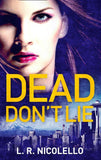 Dead Don't Lie: First edition (9781474001052)