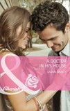 A Doctor in His House (Mills & Boon Cherish) (McKinley Medics, Book 2): First edition (9781408971369)