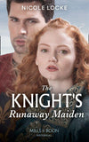 The Knight's Runaway Maiden (Mills & Boon Historical) (Lovers and Legends, Book 11) (9780008912710)