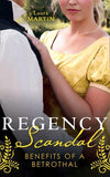 Regency Scandal: Benefits Of A Betrothal: An Earl to Save Her Reputation / A Ring for the Pregnant Debutante (9780263300451)