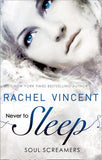 Never to Sleep (Soul Screamers): First edition (9781408994818)
