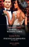 Stolen In Her Wedding Gown / Italian's Scandalous Marriage Plan: Stolen in Her Wedding Gown (The Greeks' Race to the Altar) / Italian's Scandalous Marriage Plan (9780263282450)