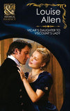 Vicar's Daughter To Viscount's Lady (Mills & Boon Historical) (The Transformation of the Shelley Sisters, Book 0): First edition (9781408916469)