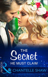 The Secret He Must Claim (Mills & Boon Modern) (The Saunderson Legacy, Book 1) (9781474052757)