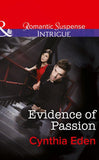 Evidence of Passion (Mills & Boon Intrigue) (Shadow Agents: Guts and Glory, Book 3): First edition (9781472050342)